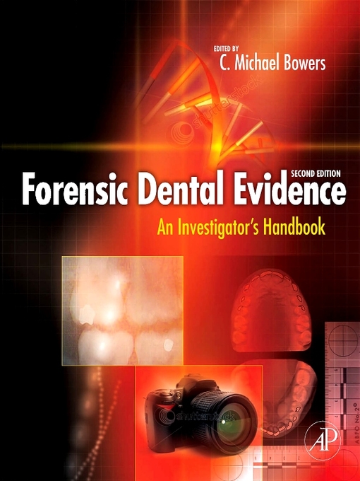 Title details for Forensic Dental Evidence by C. Michael Bowers - Available